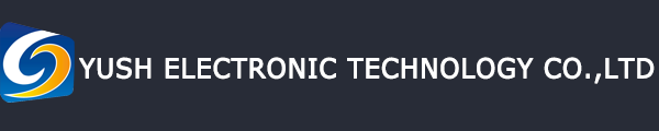 YUSH Electronic Technology Co.,Ltd.